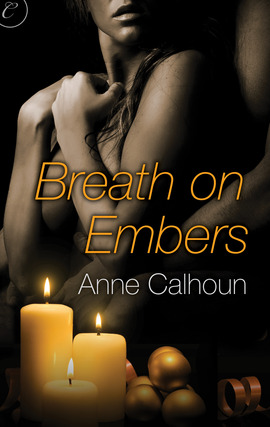 Title details for Breath on Embers by Anne Calhoun - Wait list